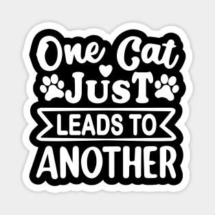 One Cat Just Leads To Another Magnet