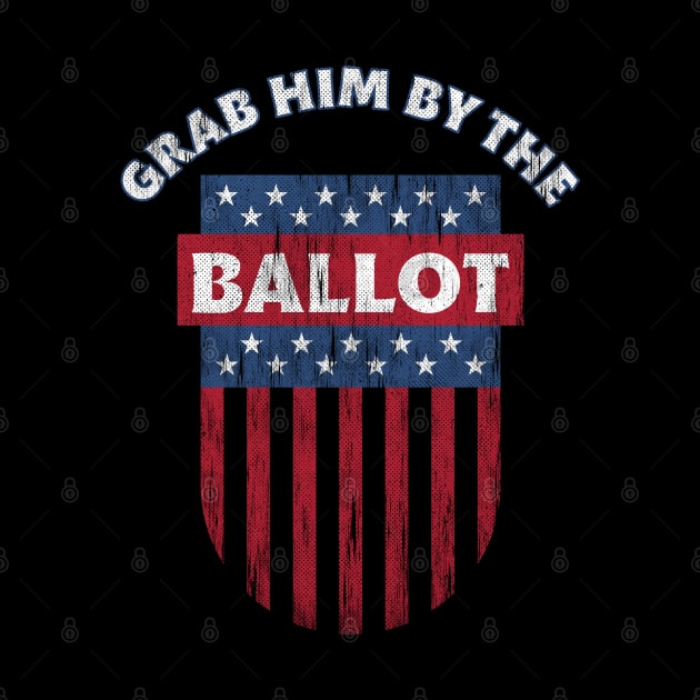 Grab Him By The Ballot Pro biden patriotic gifts by opippi