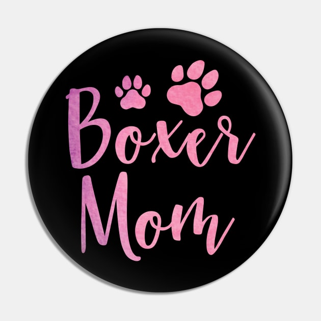 Boxer Mom, Cute Boxer Lover Dog Owner Pin by DragonTees