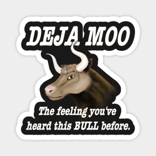 Deja Moo Magnet