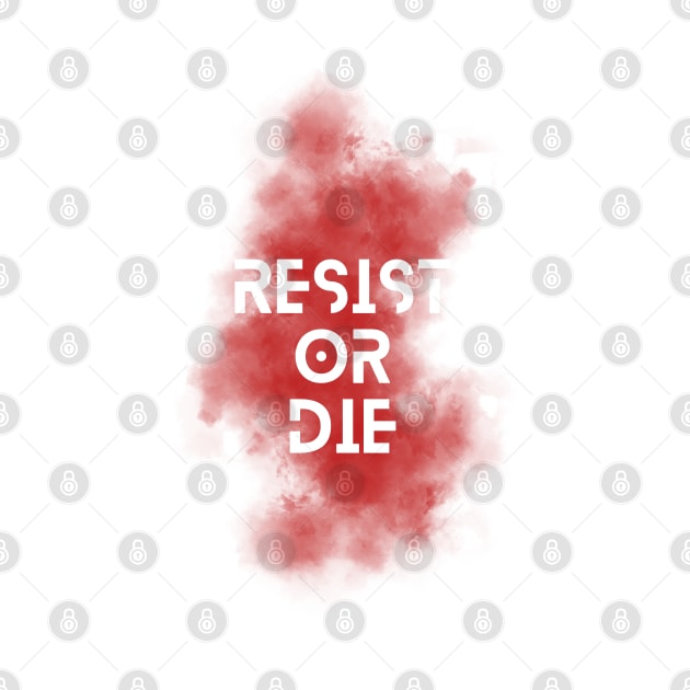 Resist or die by la chataigne qui vole ⭐⭐⭐⭐⭐