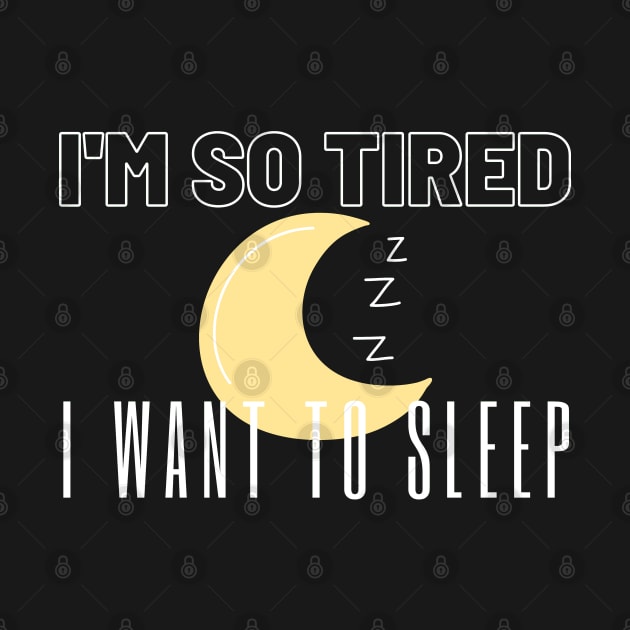 I'm So Tired I Want To Sleep Pajama by MoathZone