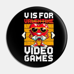 V Is For Video Game Gamer Valentine's Day Pin