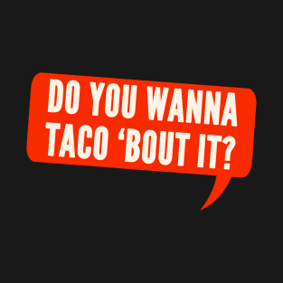 Taco Pun T-Shirt