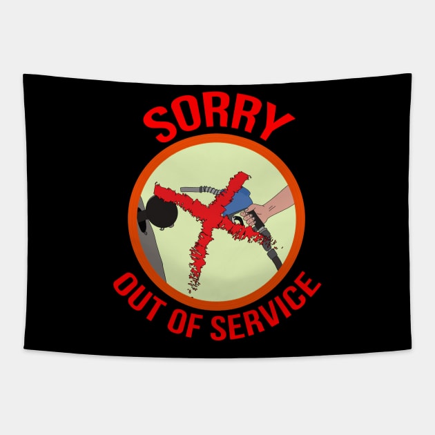 Sorry Out Of Service Tapestry by DiegoCarvalho