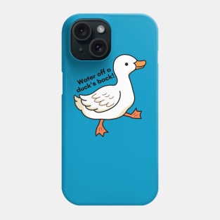 Water & the Duck's Back Phone Case