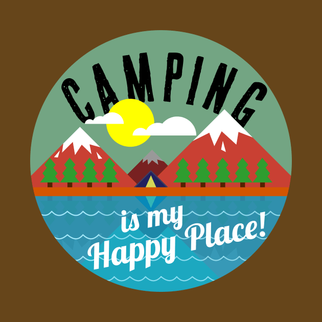 Camping is My Happy Place by lucidghost