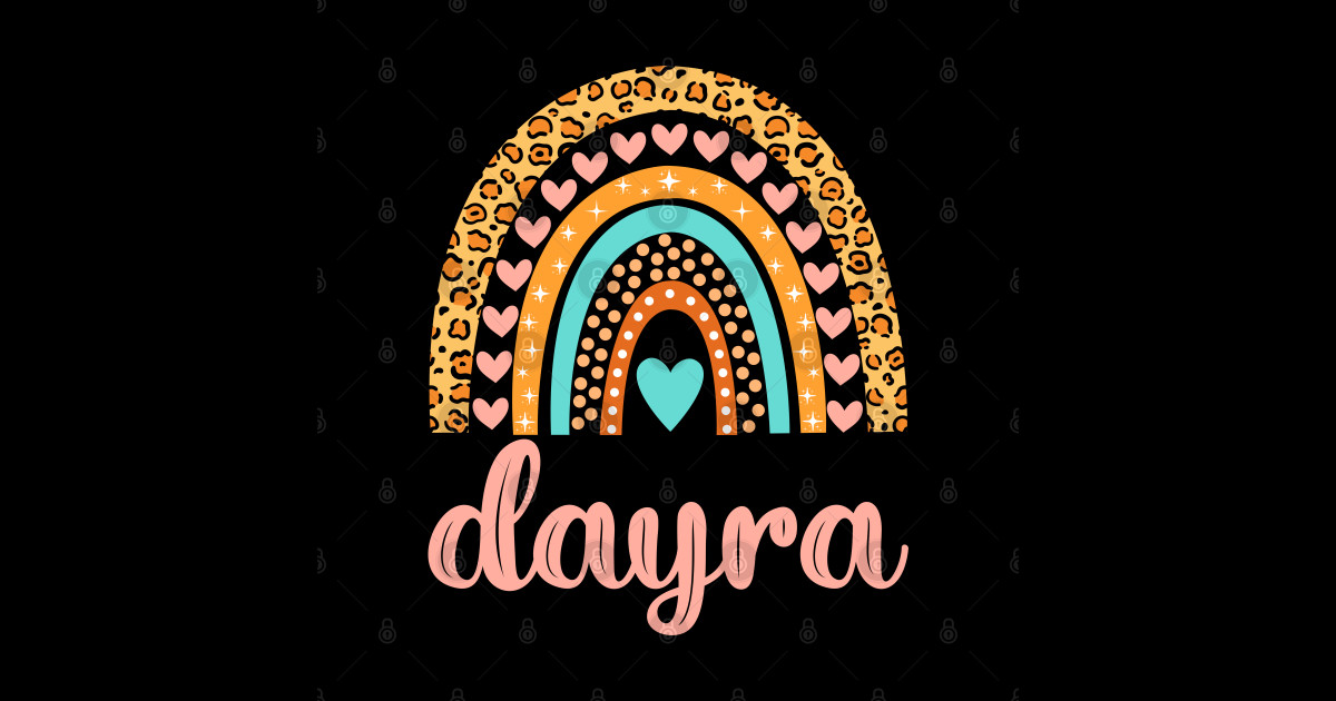 Dayra Name Dayra Birthday - Dayra - Sticker | TeePublic