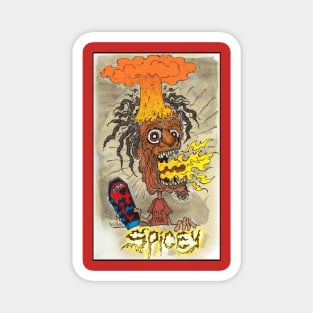 Spicy Hot HOT!! HOT!!! Magnet