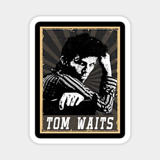 80s Style Tom Waits Magnet