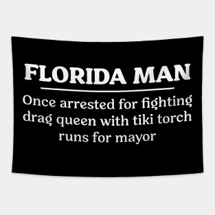 Florida Man Fights Tapestry