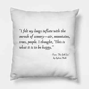 A Quote from "The Bell Jar" by Sylvia Plath Pillow