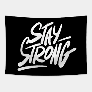 Stay Strong Tapestry