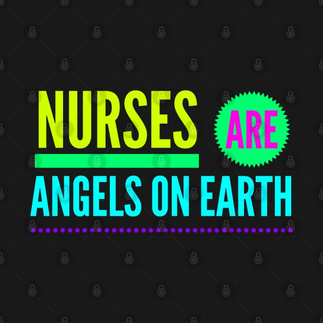 Nurses Are Angels On Earth by coloringiship