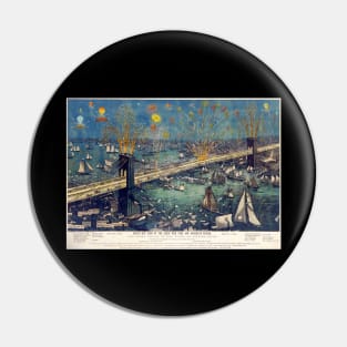 Brooklyn Bridge Opening Night Fireworks 1883 Pin