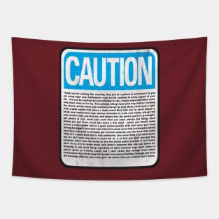 Caution Tapestry