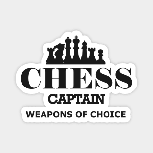 Chess captain weapons of choice Magnet