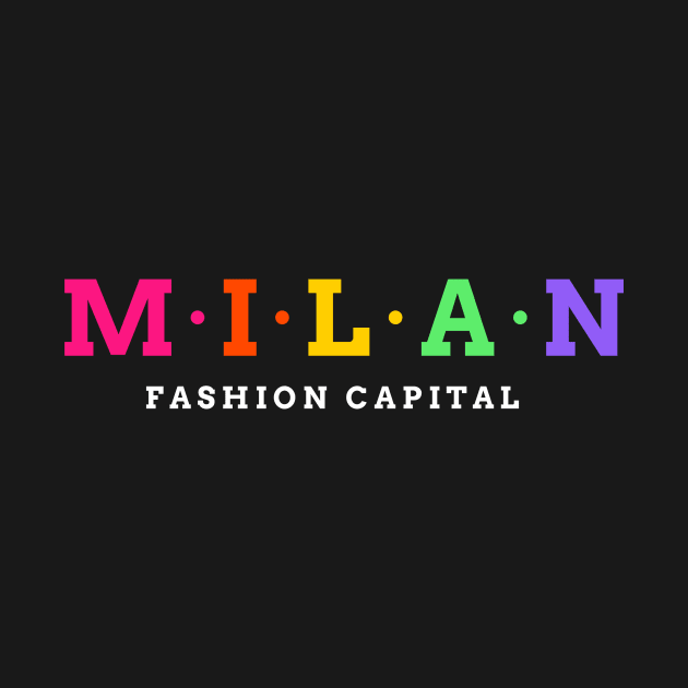 Milan, Italy. Fashion Capital. by Koolstudio