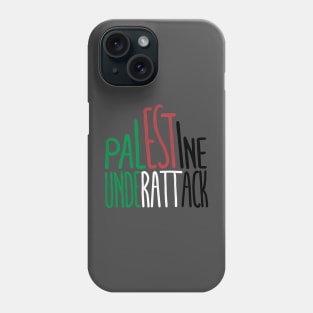 Palestine underattack Phone Case