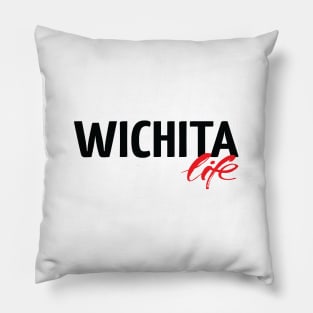 Wichita Life Pillow