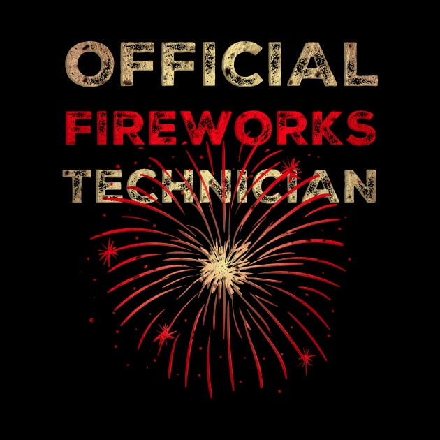 4th of July Official Fireworks Technician by GR-ART
