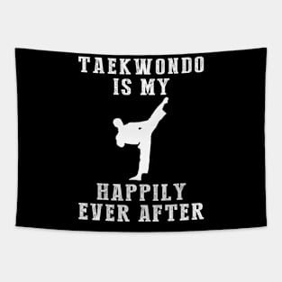 Kicking Bliss - Taekwondo Is My Happily Ever After Tee, Tshirt, Hoodie Tapestry