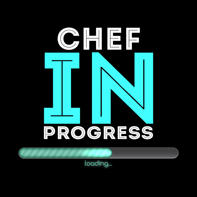 Chef In Progress Cool Typography Job Design by Stylomart