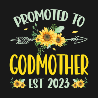 Promoted To Godmother Est 2023 Sunflower T-Shirt