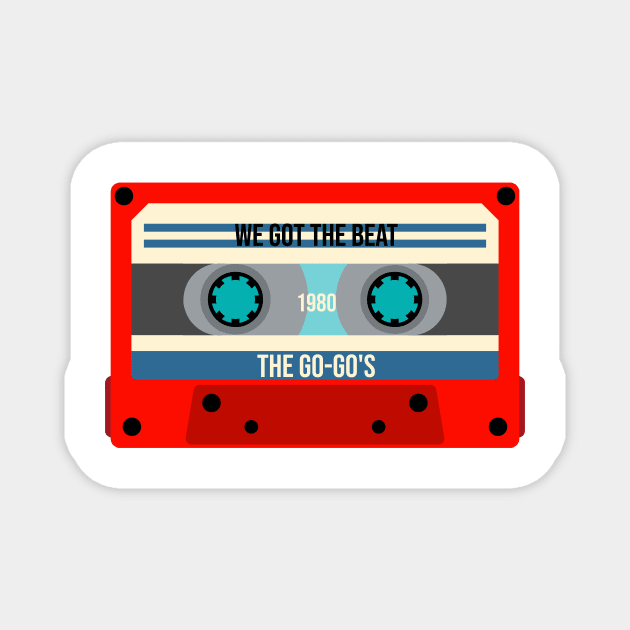 We Got The Beat Classic Cassette Magnet by PowelCastStudio