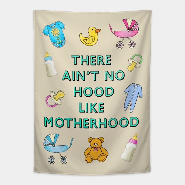 Ain't no hood like motherhood Tapestry by Poppy and Mabel