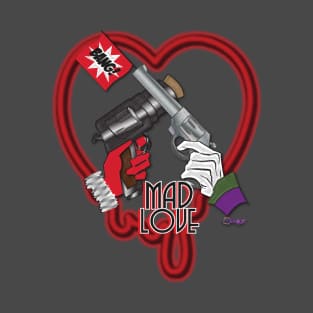 Mad Love T-Shirt