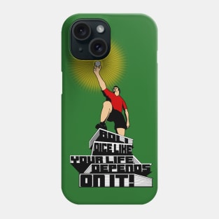 Roll Dice Like Your Life Depends On It! Phone Case