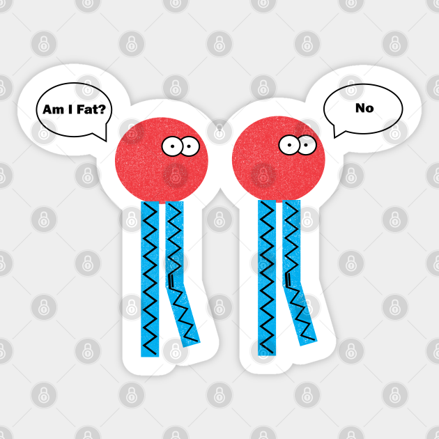 Am I Fat? Lipids hanging out on the bilayer - Cute Biology Cartoon - Sticker | TeePublic Am I Fat? Lipids hanging out on the bilayer - Cute Biology Cartoon - Sticker | TeePublic