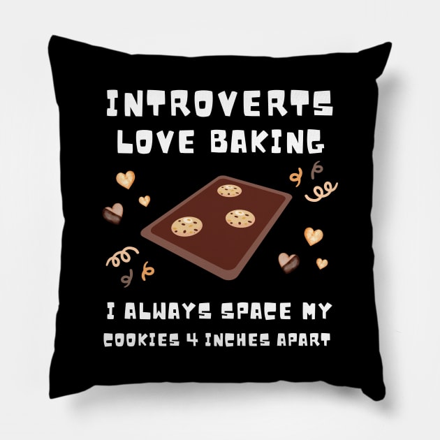 Funny Introvert Loves Baking Bakery Pastry Chef Design Pillow by MedleyDesigns67