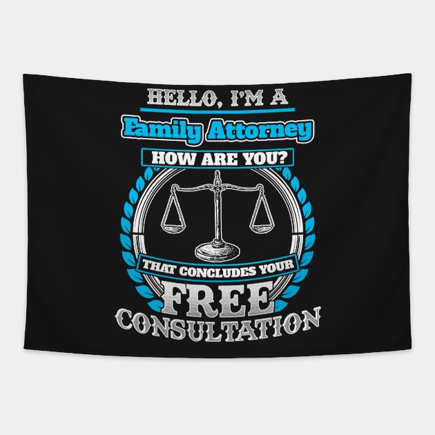 Lawyer Humor T shirt For A Family Attorney Tapestry by Mommag9521