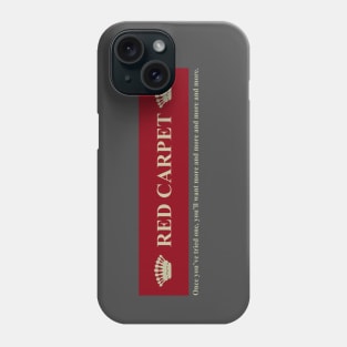 Red Carpet Cigarettes Phone Case