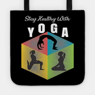 Stay Healthy With Yoga T Shirts Tote