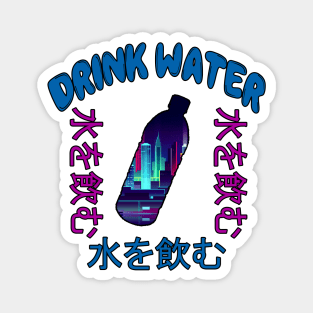 Drink Water - Japanese Vaporwave Aesthetic Magnet