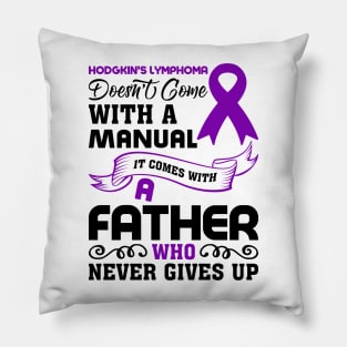 Hodgkin’s Lymphoma Father Hodgkins Lymphoma Dad Pillow