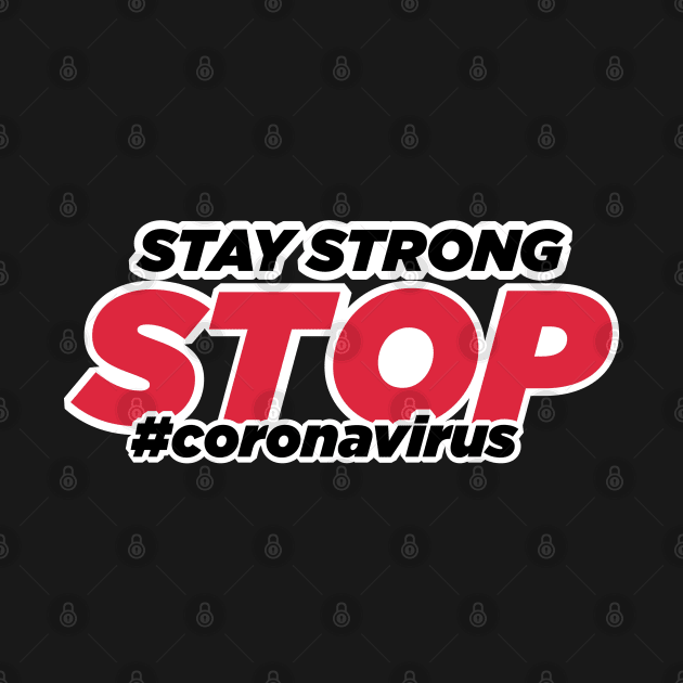 Stop Coronavirus T-Shirt by attire zone