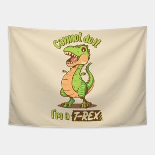 I`m a T-Rex Tapestry