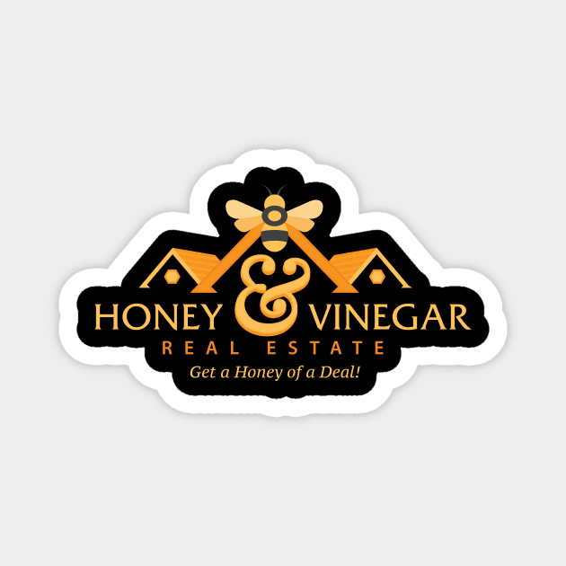 Honey and Vinegar Realty Magnet by Woah_Jonny