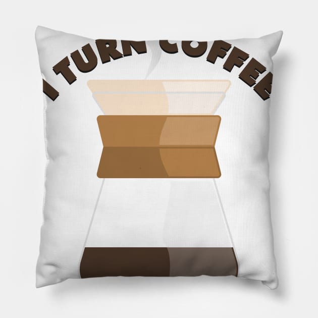 I turn coffee into poop Pillow by PCB1981