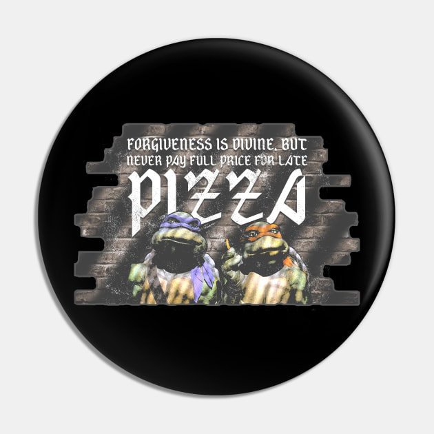 Never Pay Full Price For Late Pizza Pin by creativespero