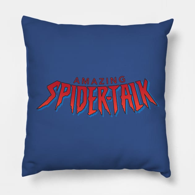 Amazing Spider-Talk (Red) Pillow by Affiliate_superiorspidertalk