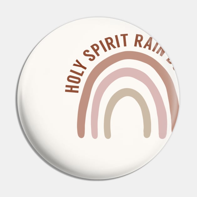 Holy Spirit Rain Down Rainbow Pin by The Dirty Palette