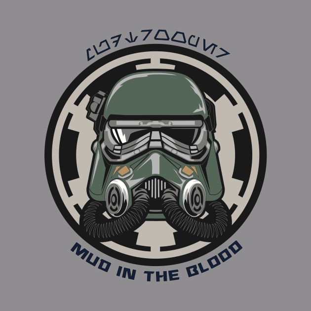 Mudtrooper - 'Mud in the Blood' by ImperialTraderCo