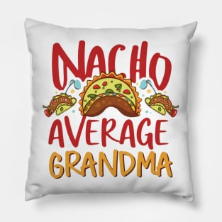 NACHO AVERAGE GRANDMA CINCO DE MAYO Pillow