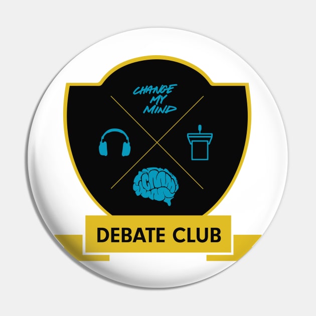 Change My Mind Debate Club (SHOW COLORS) Pin by Change My Mind Podcast