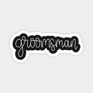 Groomsman Gift- White Line Lettering Magnet